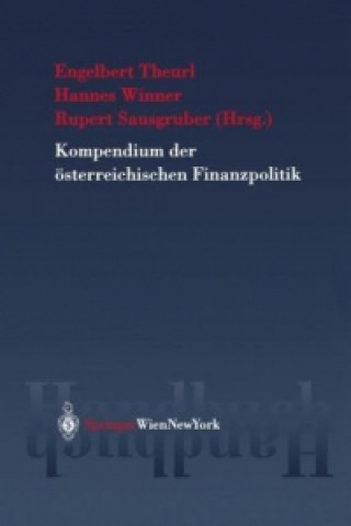 Livre Kompendium der österreichischen Finanzpolitik Engelbert Theurl