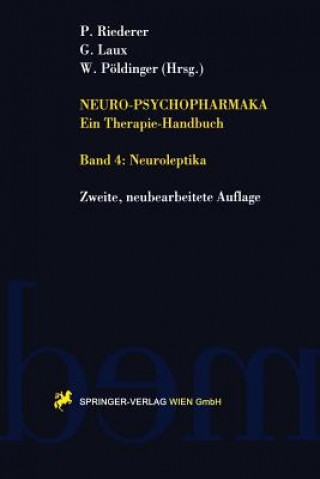 Книга Neuro-Psychopharmaka Ein Therapie-Handbuch Peter Riederer