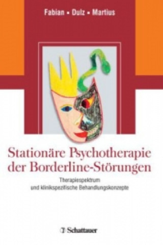 Kniha Stationäre Psychotherapie der Borderline-Störungen Egon Fabian