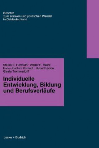 Kniha Individuelle Entwicklung, Bildung Und Berufsverf ufe Stefan E. Hormuth