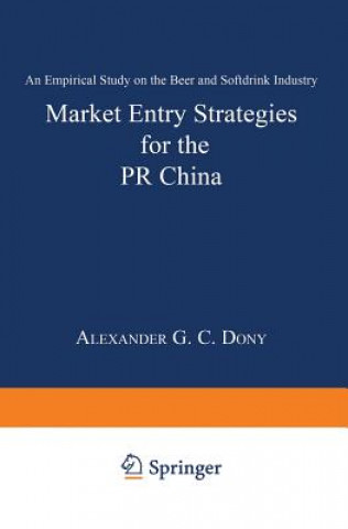 Kniha Market Entry Strategies for the PR China Alexander Dony