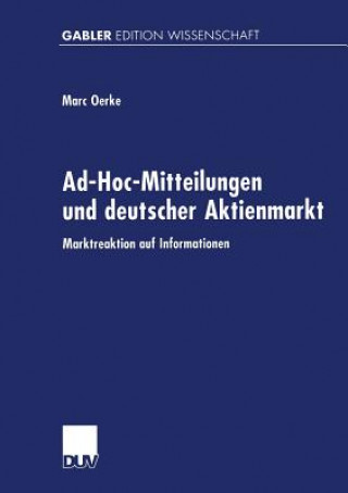 Kniha Ad-Hoc-Mitteilungen Und Deutscher Aktienmarkt Marc Oerke