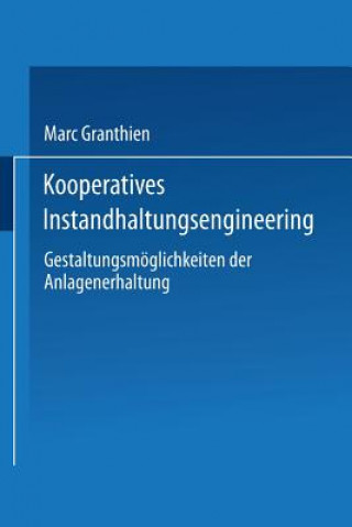 Книга Kooperatives Instandhaltungsengineering Marc Granthien