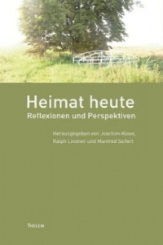Kniha Heimat heute Joachim Klose