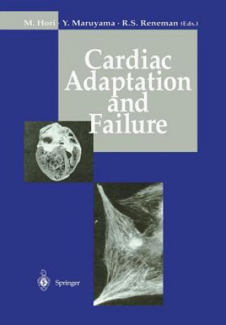 Książka Cardiac Adaptation and Failure Masatsugu Hori