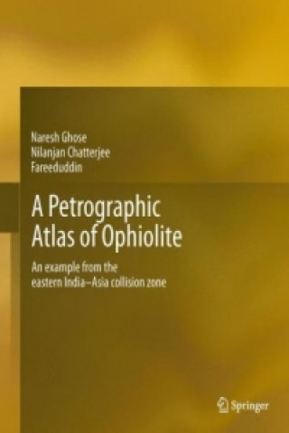 Kniha Petrographic Atlas of Ophiolite Naresh Ghose