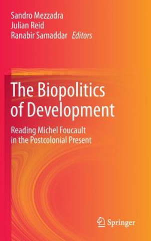 Carte Biopolitics of Development Sandro Mezzadra