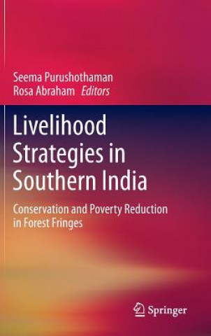 Kniha Livelihood Strategies in Southern India Seema Purushothaman