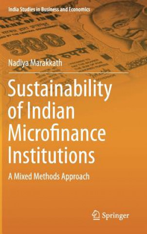 Книга Sustainability of Indian Microfinance Institutions Nadiya Marakkath