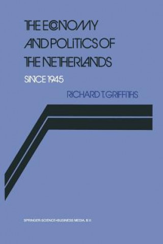 Carte Economy and Politics of the Netherlands Since 1945 Richard Griffiths