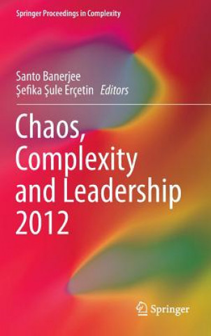 Carte Chaos, Complexity and Leadership 2012, 1 Santo Banerjee