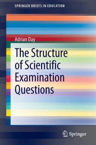 Knjiga Structure of Scientific Examination Questions Adrian Day