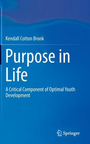 Kniha Purpose in Life Kendall Bronk