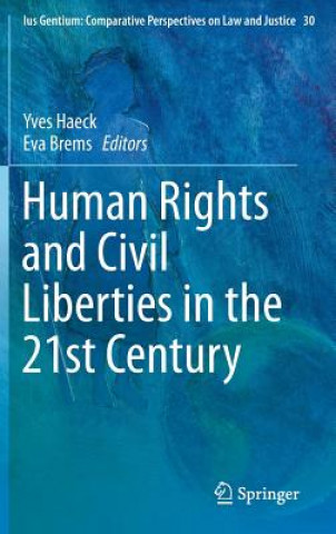 Knjiga Human Rights and Civil Liberties in the 21st Century Yves Haeck