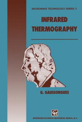 Kniha Infrared Thermography, 1 G. Gaussorgues
