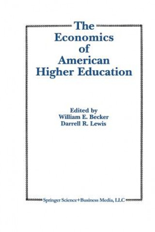 Buch Economics of American Higher Education William E. Becker Jr.