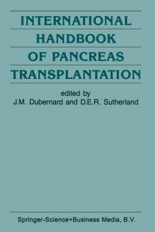 Könyv International Handbook of Pancreas Transplantation J.-M. Dubernard