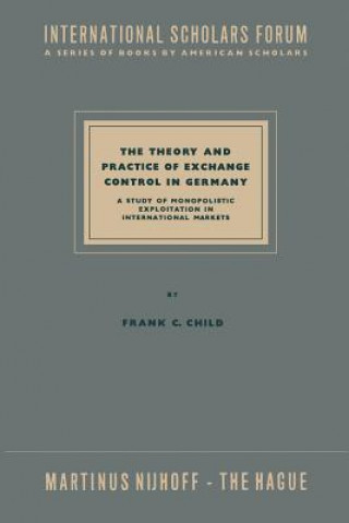 Carte Theory and Practice of Exchange Control in Germany NA Child