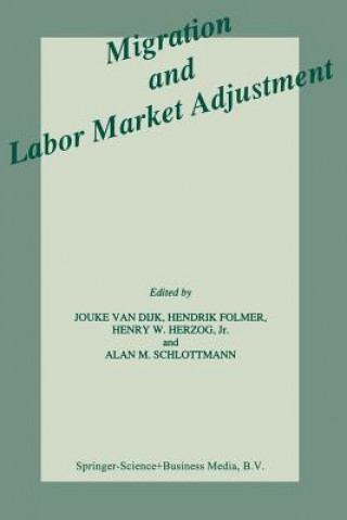 Kniha Migration and Labor Market Adjustment Jouke van Dijk