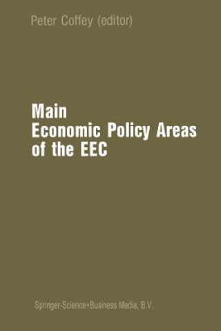 Kniha Main Economic Policy Areas of the EEC P. Coffey