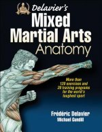 Kniha Delavier's Mixed Martial Arts Anatomy Fréderic Delavier