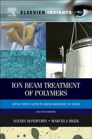 Book Ion Beam Treatment of Polymers Alexey Kondyurin