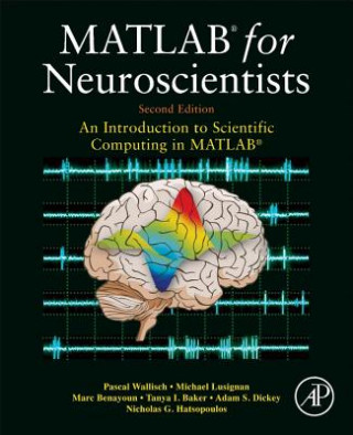 Könyv MATLAB for Neuroscientists Pascal Wallisch