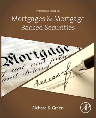 Carte Introduction to Mortgages and Mortgage Backed Securities Richard Green
