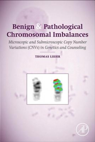 Knjiga Benign and Pathological Chromosomal Imbalances Thomas Liehr