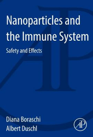 Kniha Nanoparticles and the Immune System Diana Boraschi