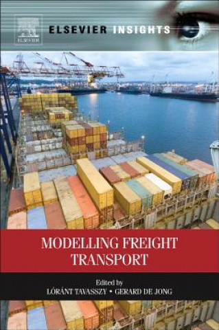 Kniha Modelling Freight Transport Lóránt Tavasszy