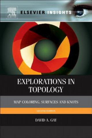 Könyv Explorations in Topology David A Gay
