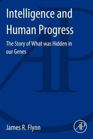 Kniha Intelligence and Human Progress James Flynn