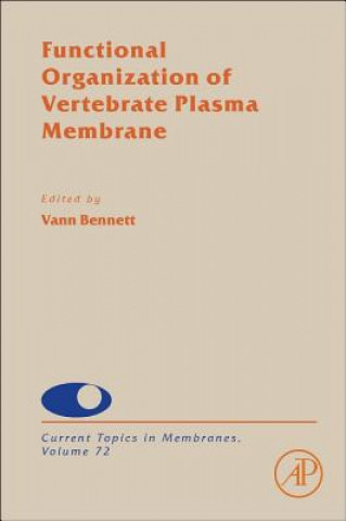 Knjiga Functional Organization of Vertebrate Plasma Membrane Vann Bennett