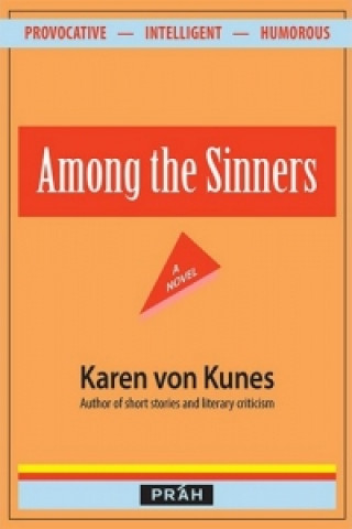 Könyv Among the Sinners Karen von Kunes