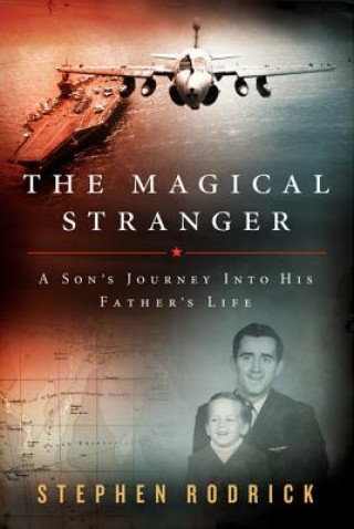 Könyv Magical Stranger Stephen Rodrick