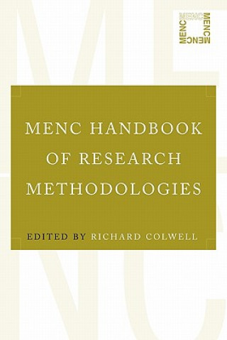 Könyv MENC Handbook of Research Methodologies Richard Colwell
