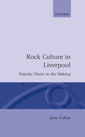 Kniha Rock Culture in Liverpool Sara Cohen