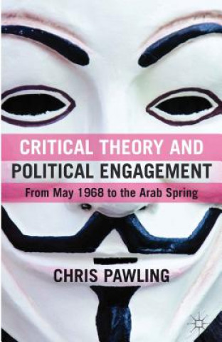 Książka Critical Theory and Political Engagement Chris Pawling