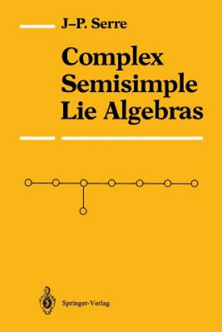 Knjiga Complex Semisimple Lie Algebras Jean-Pierre Serre