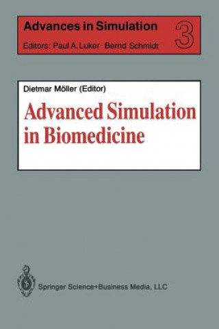 Könyv Advanced Simulation in Biomedicine Dietmar P.F. Möller