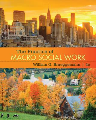 Könyv Practice of Macro Social Work William G Brueggemann