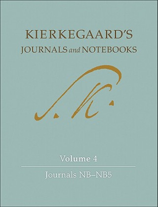 Kniha Kierkegaard's Journals and Notebooks, Volume 4 Soren Kierkegaard