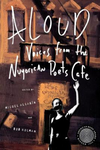 Libro Aloud Voices From the Nuyorican Poets Miguel Algarin & Bob Holman