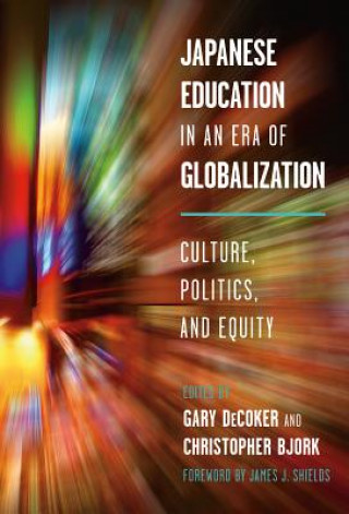 Carte Japanese Education in an Era of Globalization Gary DeCoker