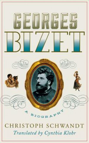 Buch Georges Bizet Christoph Schwandt