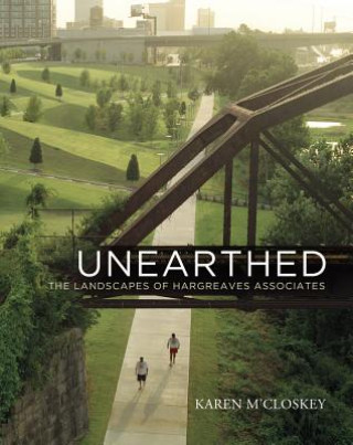 Knjiga Unearthed Karen MCloskey