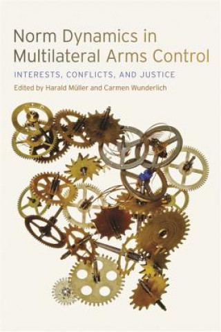 Carte Norm Dynamics in Multilateral Arms Control Harald Muller