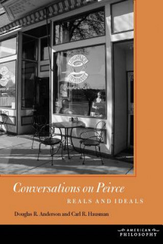 Книга Conversations on Peirce Douglas R Anderson
