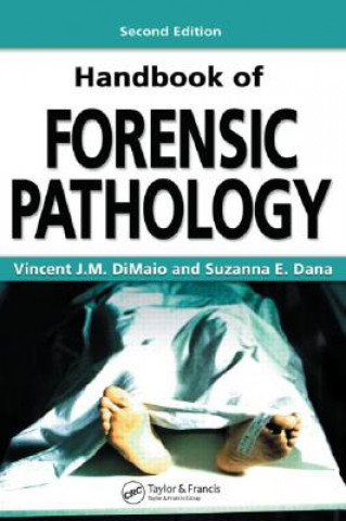 Könyv Handbook of Forensic Pathology Suzanna E Dana